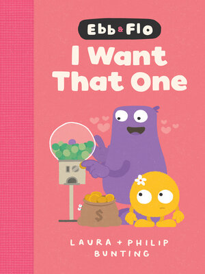 cover image of Ebb and Flo I Want That One